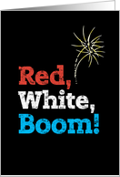 Happy Fourth of July Red White Boom Distressed Typography card