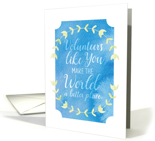 Thank You Volunteer World a Better Place Textured Appearance card
