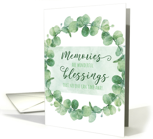Memories are Wonderful Blessings Sympathy card (1604304)