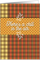 Warm Plaids Chill in the Air Happy Fall card
