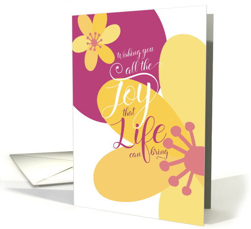 Sweet Floral Wishing You All the Joy that Life Can Bring Birthday card