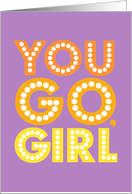 Back to School You Go Girl in Marquee Lights card