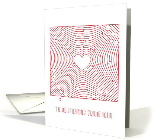 Heart Maze Valentine to an Amazing Young Man card (1753284)