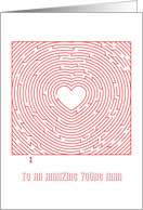 Heart Maze Valentine to an Amazing Young Man card