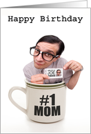 Humorous Happy Birthday For Mom Cup of Joe card