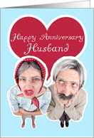 Humorous Happy Anniversary For Husband Old Couple card