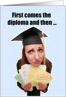 Graduation Money Card First Comes Diploma Then Student Loans card