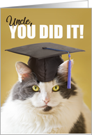You DId it Uncle Graduation Cute Cat in a Grad Cap card