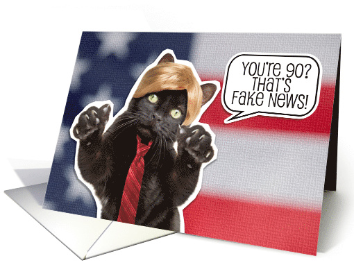 Happy 90th Birthday Trump Cat Humor card (1532100)