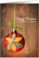 Merry Christmas to a Wonderful Neighbor Tree Ornament Photograph card