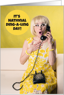 National Ding-A-Ling Day Retro Woman on Phone Humor card