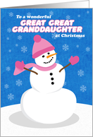 Merry Christmas Great Great Granddaughter Cute Snowman card