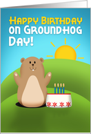 Happy Birthday on Groundhog Day For Anyone card