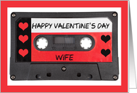 Happy Valentine’s Day Wife Mix Tape Humor card