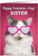 Happy Valentine’s Day Sister Cute Cat in Heart Sunglasses card
