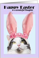 Happy Easter Daughter Funny Cat in Bunny Ears card