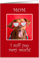 Happy Valentine’s Day Mom Pit Bull Dog in Heart Glasses card