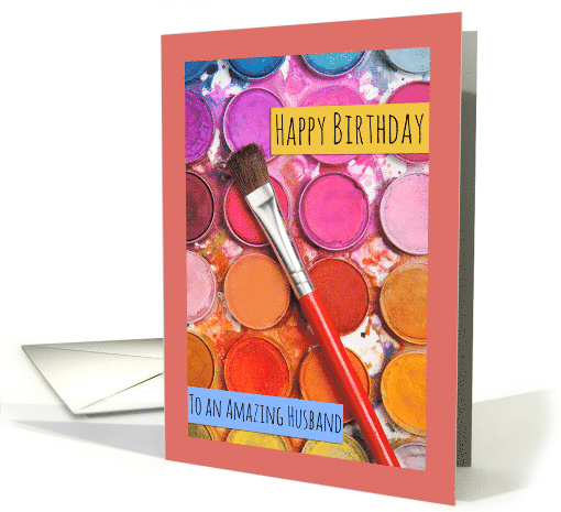 Happy Birthday Husband Watercolor Paints card (1560330)