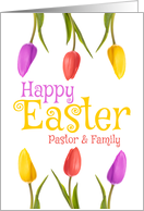 Happy Easter Pastor & Family Pretty Tulips card