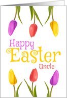 Happy Easter Uncle Pretty Tulips card