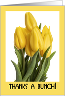 Thanks A Bunch Yellow Tulips card