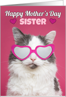 Happy Mother’s Day Sister Cute Cat in Heart Glasses Humor card
