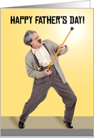 Happy Father’s Day You Still Rock Humor card