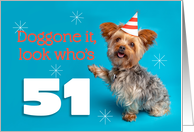 Happy 51st Birthday Yorkie in a Party Hat Humor card