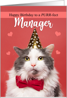 Happy Birthday Manager Cute Cat in Party Hat and Bow Tie Humor card