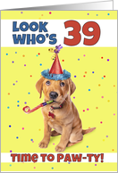 Happy 39th Birthday Cute Puppy in Party Hat Humor card