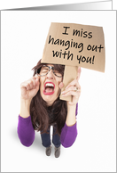 Social Distancing Coronavirus I Miss Hanging Out Woman Crying Humor card