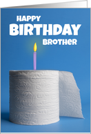 Happy Birthday Brother Toilet Paper Shortage Coronavirus Humor card