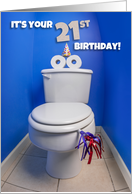 Happy 21st Birthday Toilet Potty Humor card
