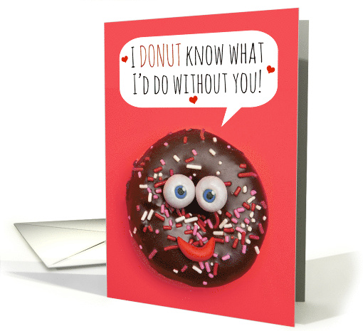 Happy Valentine's Day Donut Humor card (1665186)