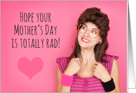 Happy Mother’s Day Totally Rad 80s Humor card