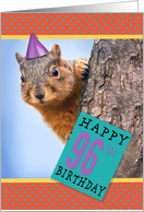 Happy 96th Birthday Cute Squirrel in Party Hat Humor card