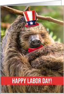 Happy Labor Day Cute Patriotic Sleeping Sloth Humor card