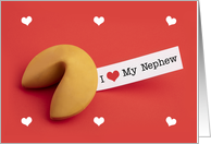 Happy Valentine’s Day I Love My Nephew Fortune Cookie card