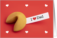 Happy Valentine’s Day I Love Dad Fortune Cookie card
