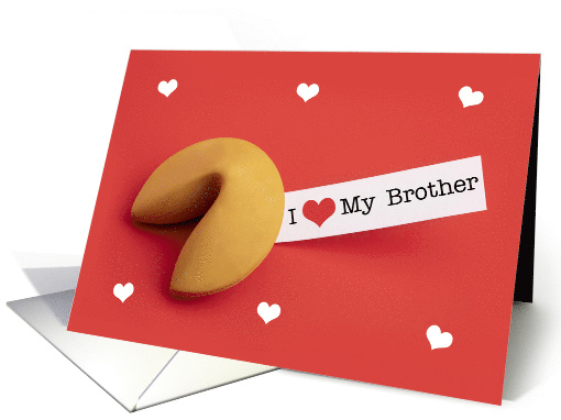 Happy Valentine's Day I Love My Brother Fortune Cookie card (1723178)