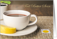 Get Well Soon For Anyone Cup of Hot Tea WIth Lemon card