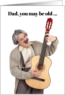 Happy Father’s Day Old Guy Playing Guitar Humor card