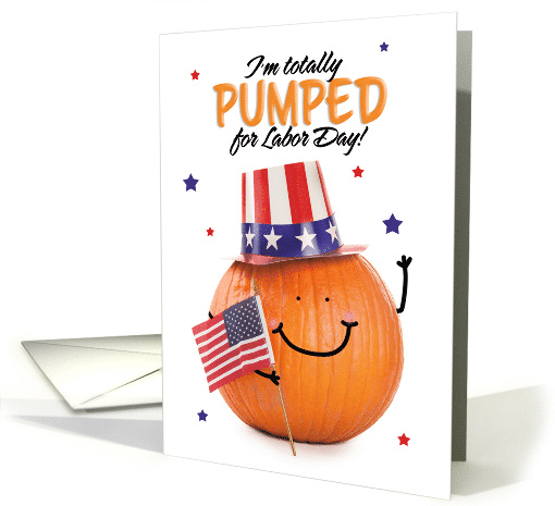 Happy Labor Day Patriotic Pumpkin Humor card (1737354)