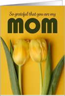 Happy Mothers Day Mom Two Yellow Tulips card