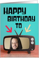 Happy Birthday For Anyone Picture in Television Set card