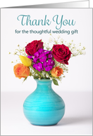 Thank You For Wedding Gift Pretty Arrangement of Flowers Photograph card