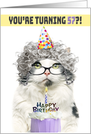 Happy Birthday 57th Funny Old Lady Cat in Party Hat With Cake Humor card