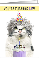 Happy Birthday 81st Funny Old Lady Cat in Party Hat With Cake Humor card