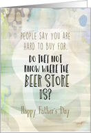 People Say You’re Hard to Buy For Funny Father’s Day Beer Blank Inside card