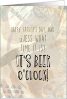 It’s Beer O’Clock Father’s Day Beer Lovers Funny Blank Inside Beige card